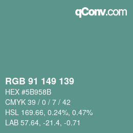 Color code: RGB 91 149 139 | qconv.com