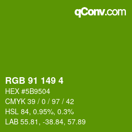 Color code: RGB 91 149 4 | qconv.com