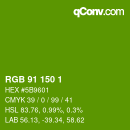 カラーコード: RGB 91 150 1 | qconv.com