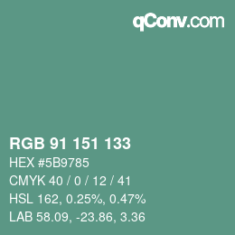 Color code: RGB 91 151 133 | qconv.com