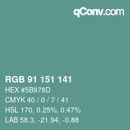 Color code: RGB 91 151 141 | qconv.com