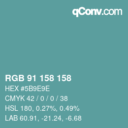 Color code: RGB 91 158 158 | qconv.com