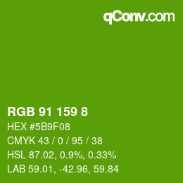 カラーコード: RGB 91 159 8 | qconv.com