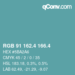 カラーコード: RGB 91 162.4 166.4 | qconv.com