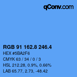 カラーコード: RGB 91 162.8 246.4 | qconv.com