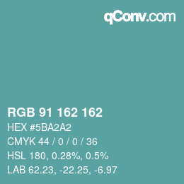 カラーコード: RGB 91 162 162 | qconv.com