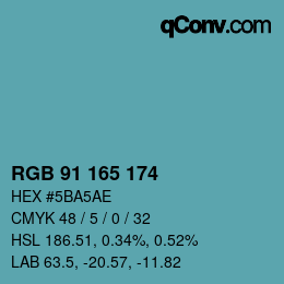 カラーコード: RGB 91 165 174 | qconv.com