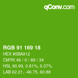 Color code: RGB 91 169 18 | qconv.com