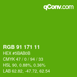 カラーコード: RGB 91 171 11 | qconv.com