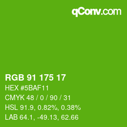 Color code: RGB 91 175 17 | qconv.com