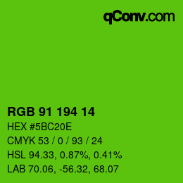 Color code: RGB 91 194 14 | qconv.com