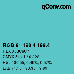 カラーコード: RGB 91 198.4 199.4 | qconv.com