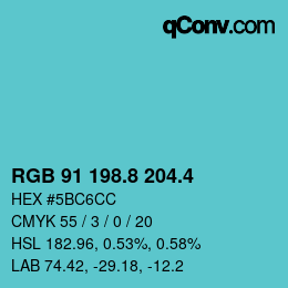 カラーコード: RGB 91 198.8 204.4 | qconv.com