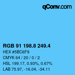 カラーコード: RGB 91 198.8 249.4 | qconv.com