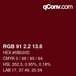 カラーコード: RGB 91 2.2 13.6 | qconv.com