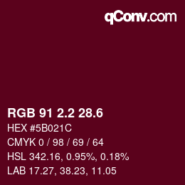 カラーコード: RGB 91 2.2 28.6 | qconv.com