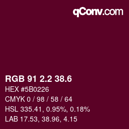 カラーコード: RGB 91 2.2 38.6 | qconv.com