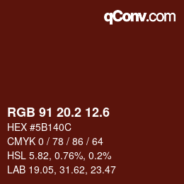 カラーコード: RGB 91 20.2 12.6 | qconv.com