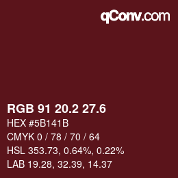 カラーコード: RGB 91 20.2 27.6 | qconv.com