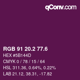 カラーコード: RGB 91 20.2 77.6 | qconv.com