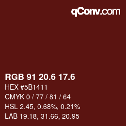 カラーコード: RGB 91 20.6 17.6 | qconv.com