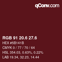 カラーコード: RGB 91 20.6 27.6 | qconv.com