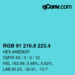 カラーコード: RGB 91 216.8 223.4 | qconv.com