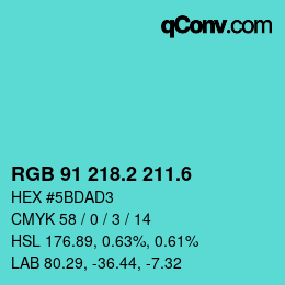 カラーコード: RGB 91 218.2 211.6 | qconv.com