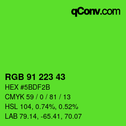 Farbcode: RGB 91 223 43 | qconv.com