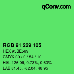 Color code: RGB 91 229 105 | qconv.com