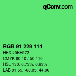 Color code: RGB 91 229 114 | qconv.com