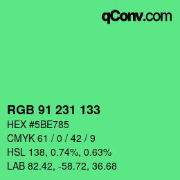 カラーコード: RGB 91 231 133 | qconv.com