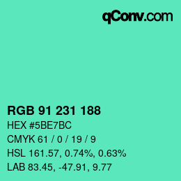 カラーコード: RGB 91 231 188 | qconv.com