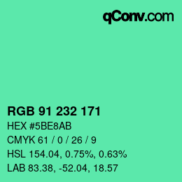 カラーコード: RGB 91 232 171 | qconv.com