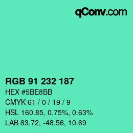 Color code: RGB 91 232 187 | qconv.com