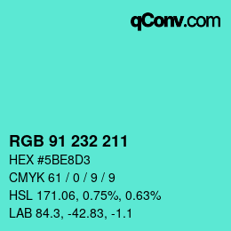 カラーコード: RGB 91 232 211 | qconv.com