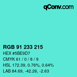 Color code: RGB 91 233 215 | qconv.com