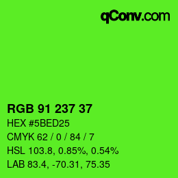 Color code: RGB 91 237 37 | qconv.com