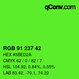 Color code: RGB 91 237 42 | qconv.com