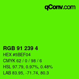 カラーコード: RGB 91 239 4 | qconv.com
