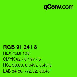 カラーコード: RGB 91 241 8 | qconv.com