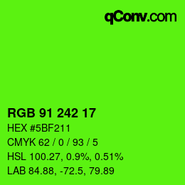 Color code: RGB 91 242 17 | qconv.com