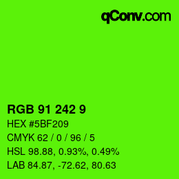 Color code: RGB 91 242 9 | qconv.com