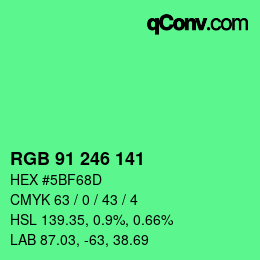 Color code: RGB 91 246 141 | qconv.com