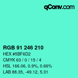 Color code: RGB 91 246 210 | qconv.com