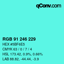 Color code: RGB 91 246 229 | qconv.com