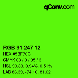 Color code: RGB 91 247 12 | qconv.com