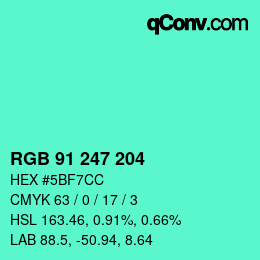 カラーコード: RGB 91 247 204 | qconv.com