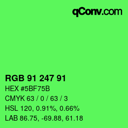 カラーコード: RGB 91 247 91 | qconv.com
