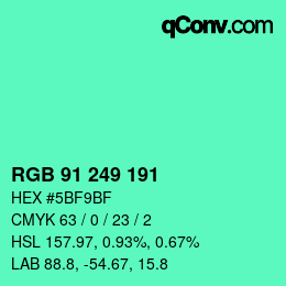 Color code: RGB 91 249 191 | qconv.com